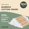 Bamboo Cotton Swabs – 500 Count – FSC Certified and PETA Approved, Eco Friendly Double Tips, Plastic Free Ear Sticks, All Natural 100% Biodegradable Organic Cotton buds by Isshah